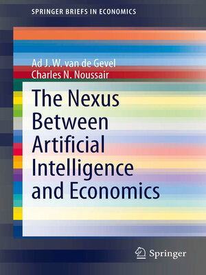 cover image of The Nexus between Artificial Intelligence and Economics